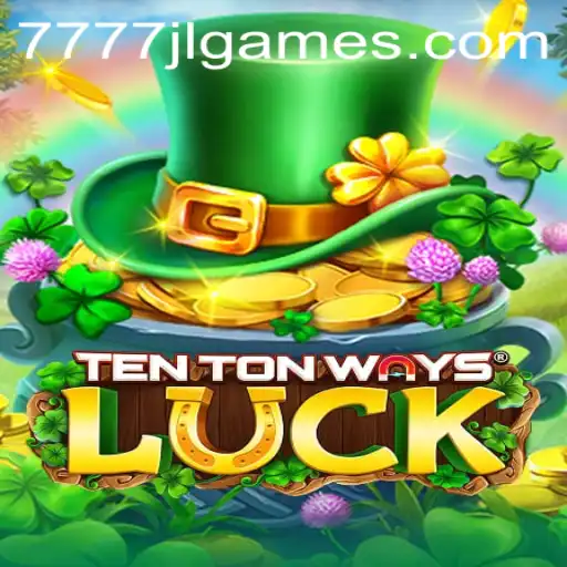 Unveiling TenTonWaysLuck: The Game Redefining Chance with 7777 JL!